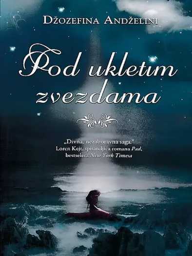 Josephine Angelini - Pod ukletim zvezdama