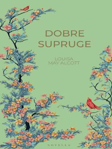 Louisa May Alcott - Dobre supruge