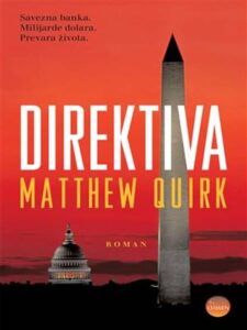 Matthew Quirk - Direktiva