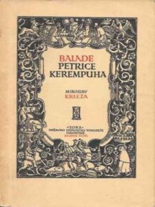 Miroslav Krleža - Balade Petrice Kerempuha