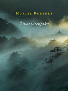 Muriel Barbery - Život vilenjaka