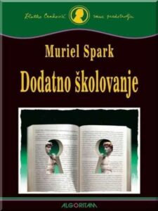 Muriel Spark - Dodatno školovanje