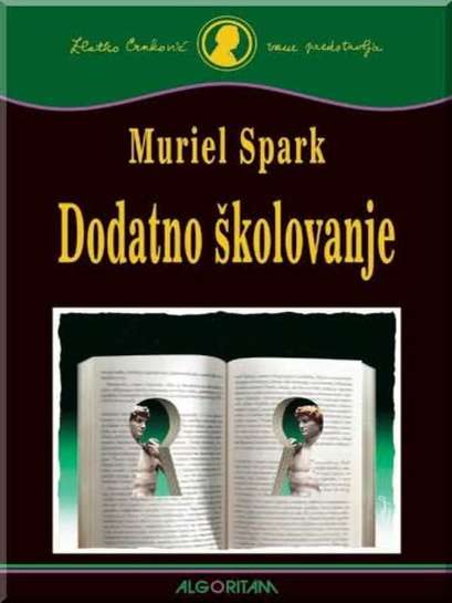 Muriel Spark - Dodatno školovanje