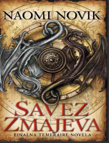 Naomi Novik - Savez Zmajeva
