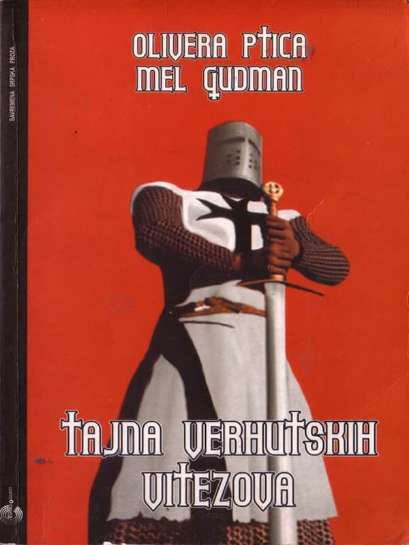 Olivera Ptica i Mel Gudman - Tajna Verhutskih vitezova