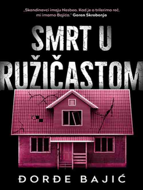 Đorđe Bajić - Smrt u ružičastom