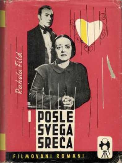 Rachel Field - I posle svega sreća