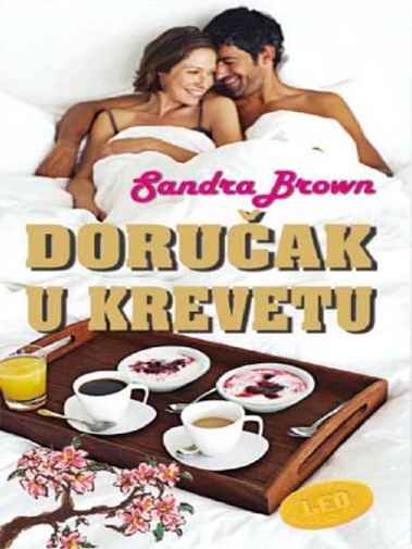 Sandra Brown - Doručak u krevetu