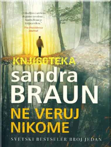 Sandra Brown - Ne veruj nikome