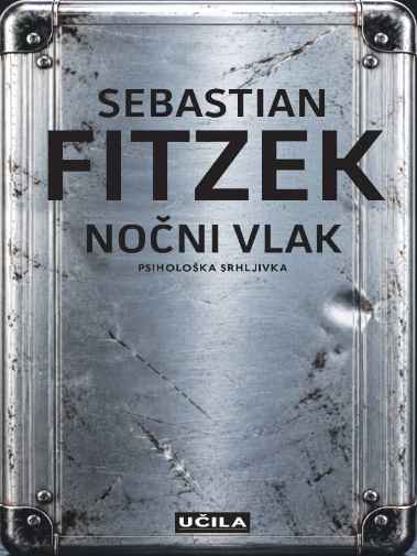 Sebastian Fitzek - Noćni voz