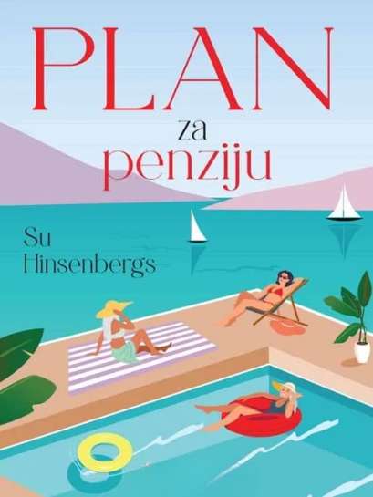 Sue Hincenbergs - Plan za penziju