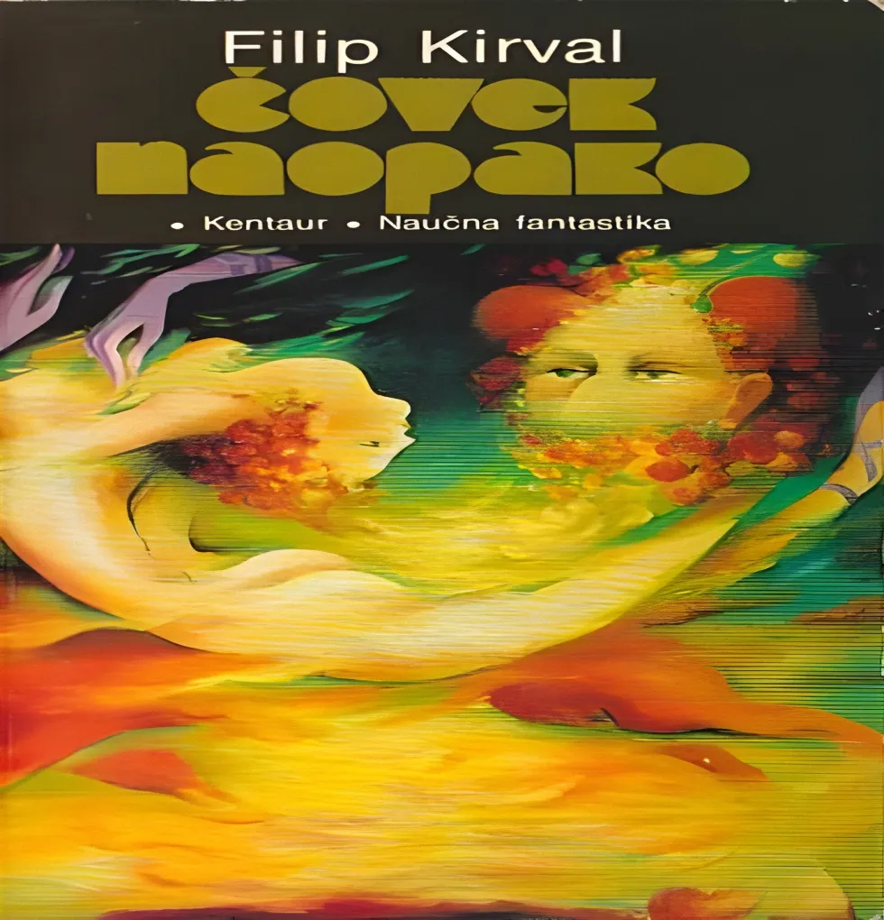 Filip Kirval – Čovek naopako